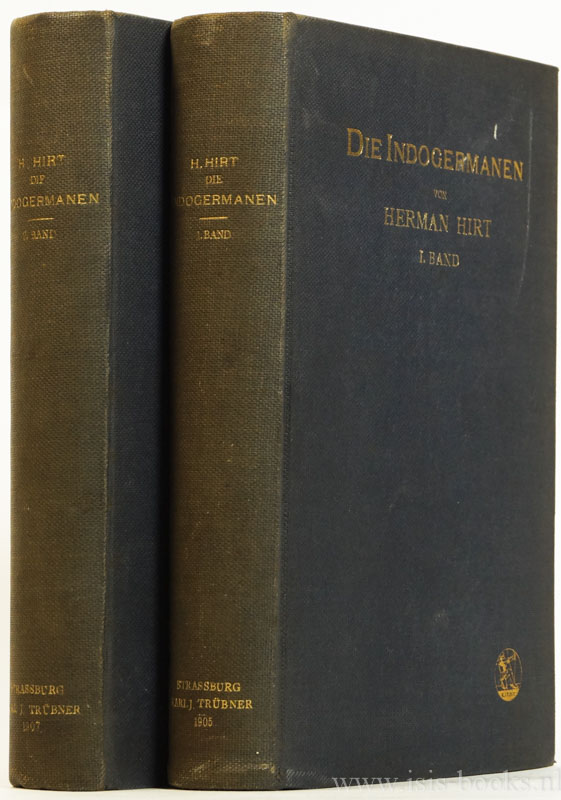 HIRT, H. - Die Indogermanen. Ihre Verbreitung, ihre Heimat und ihre Kultur. 2 volumes.