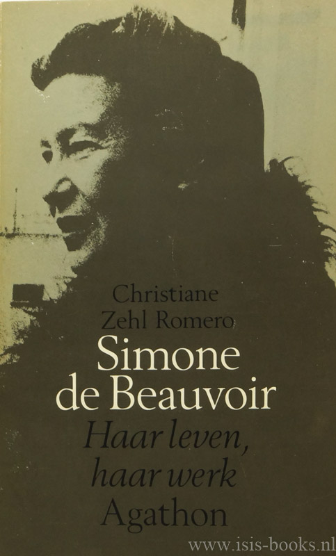 BEAUVOIR, S. DE, ROMERO, C.Z. - Simone de Beauvoir. Haar leven, haar werk