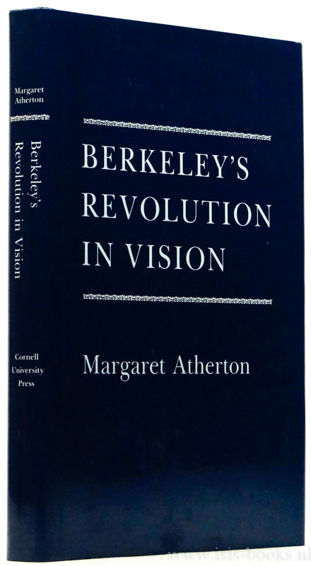 BERKELEY, G., ATHERTON, M. - Berkeley's revolution in vision.