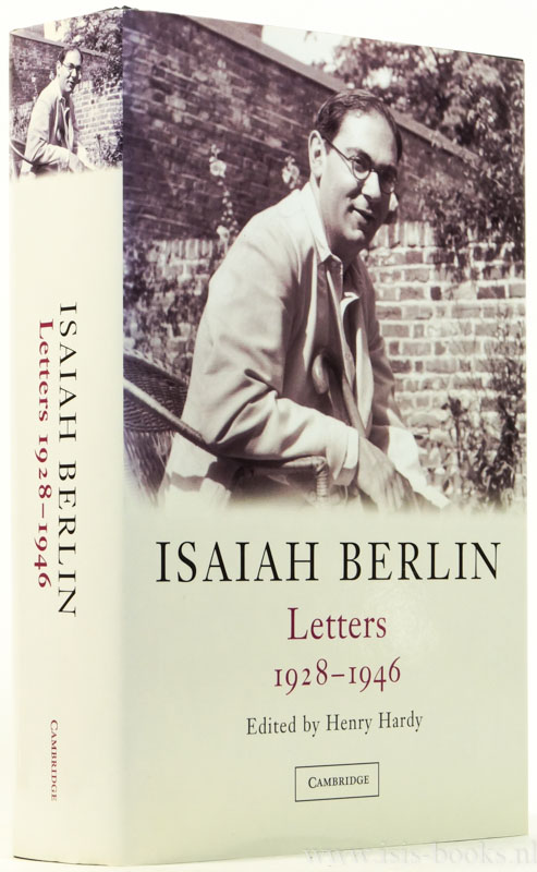 BERLIN, I. - Letters 1928 - 1946. Edited by H. Hardy.