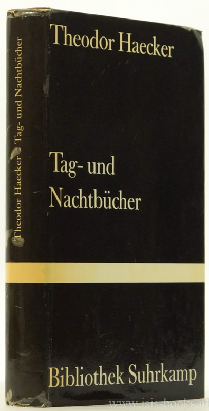 HAECKER, T. - Tag- und Nachtbcher 1939 bis 1945.