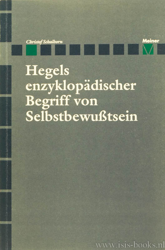 HEGEL, G.W.F., SCHALHORN, C. - Hegels enzyklopdischer Begriff von Selbstbewusstsein.