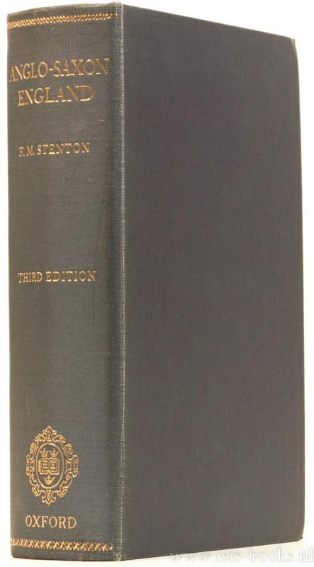 STENTON, F.M. - Anglo-Saxon England.
