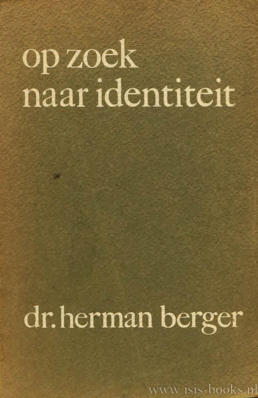 BERGER, H. - Op zoek naar identiteit. Het aristotelische substantiebegrip en de mogelijkheid van een hedendaagse metafysiek.