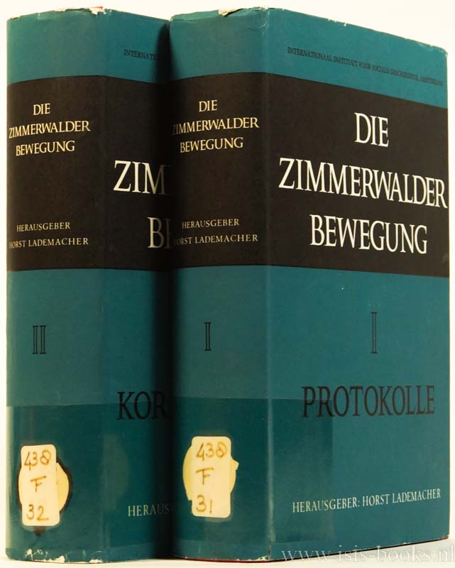 LADEMACHER, H., (HRSG.) - Die Zimmerwalder Bewegung. Protokolle und Korrespondenz. 2 volumes