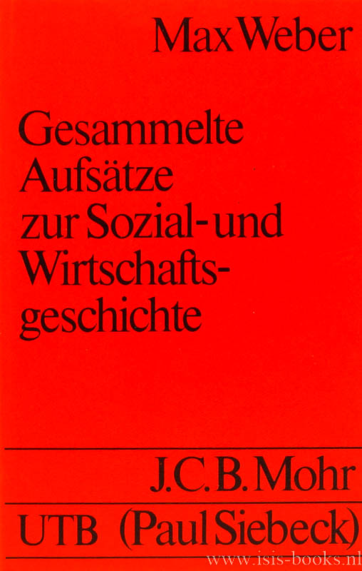 WEBER, M. - Gesammelte Aufstze zur Sozial- und Wirtschaftsgeschichte. Herausgegeben von Marianne Weber.