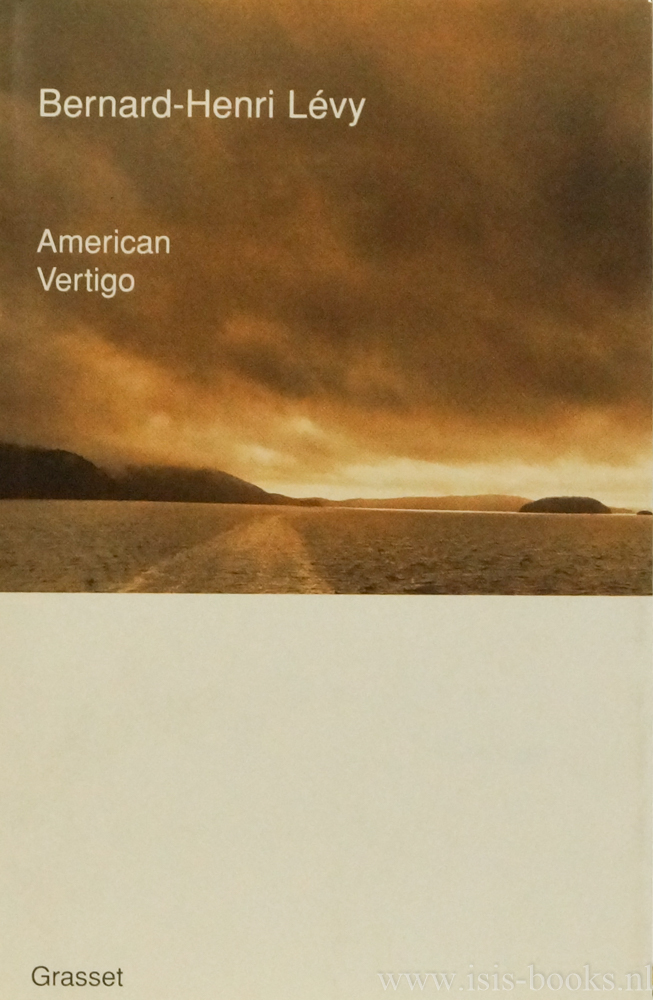 LVY, B.H. - American vertigo.