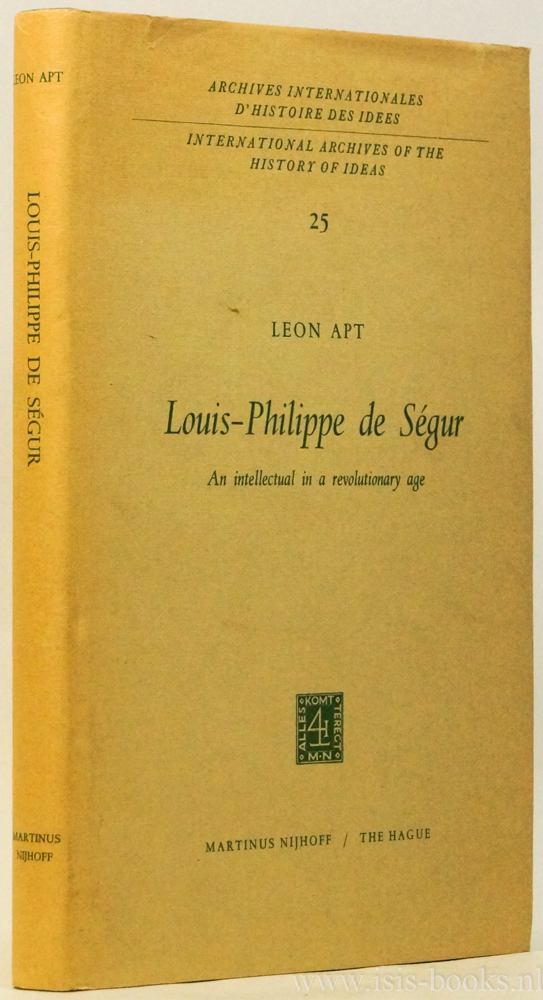 SGUR, L.P. DE, APT, L. - Louis-Philippe de Sgur. An intellectual in a revolutionary age.