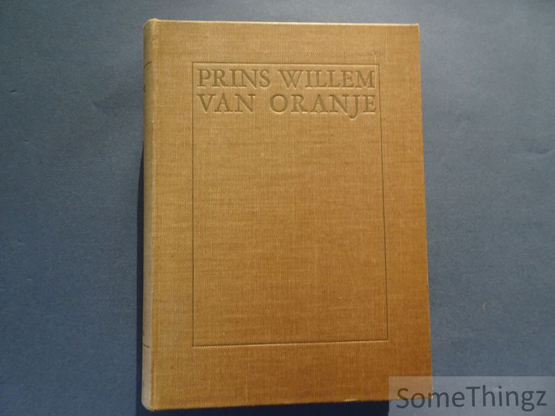 Coll. - Prins Willem van Oranje 1533-1933.