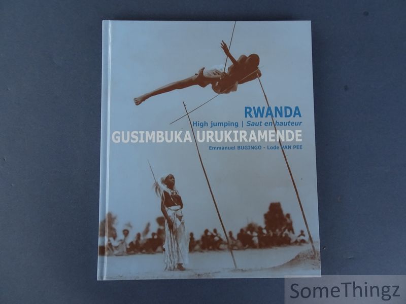 Emmanuel Bugingo, Lode van Pee. - Gusimbuka Urukiramende. Rwanda. High jumping / Saut en hauteur.