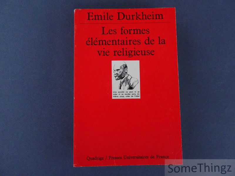 mile Durkheim - Les formes lmentaires de la vie religieuse. Le systme totmique en Australie.
