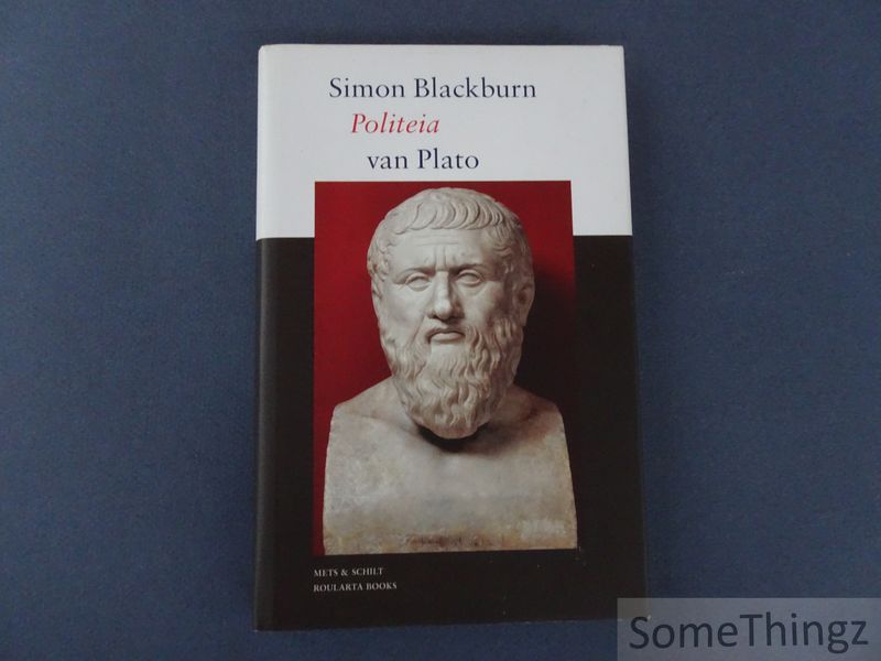 Blackburn, Simon. - Plato's politeia. Een biografie. Politeia van Plato.