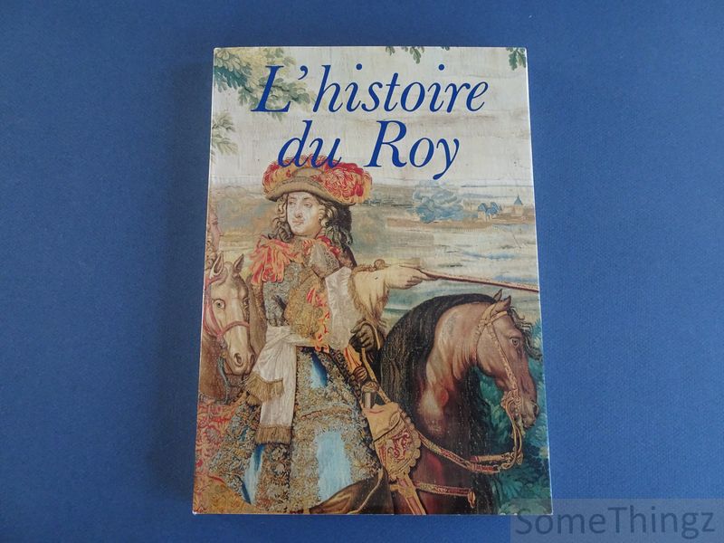 Meyer, Daniel. - L'Histoire du Roi.