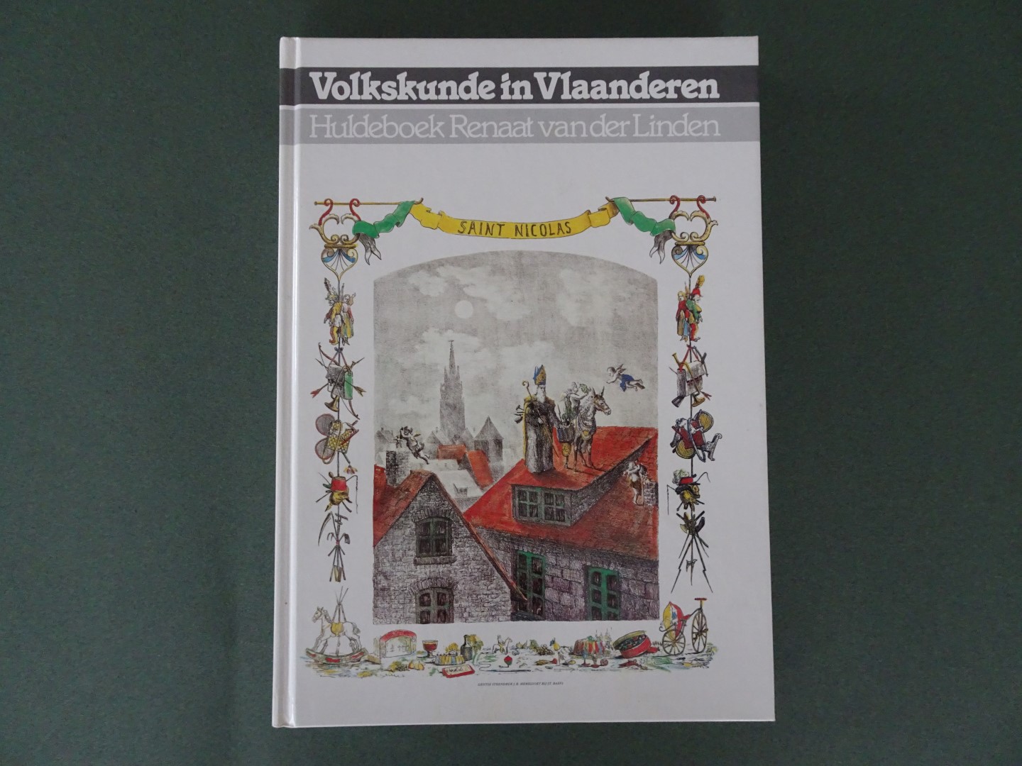 Dezutter, W.P., R. van de Walle, J. van Haver, e.a. - Volkskunde in Vlaanderen. Huldeboek Renaat van der Linden.