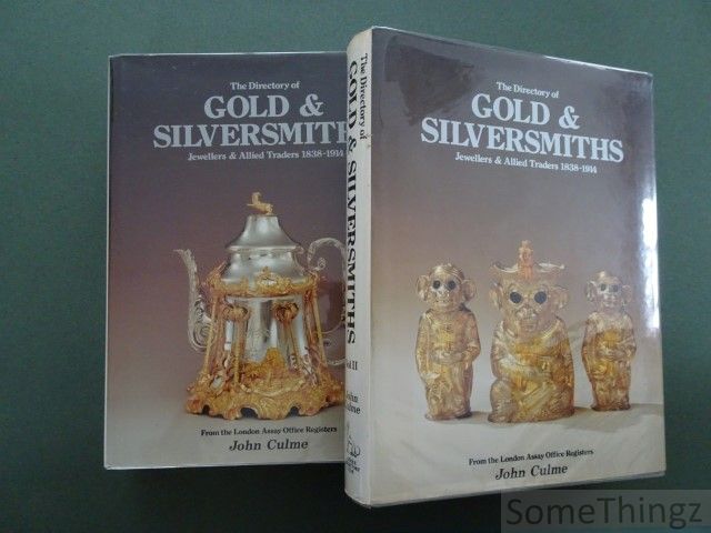 Culme, John. - The Directory of Gold and Silversmiths, Jewellers and Allied Traders 1838-1914. From the London Assay Office Registers. Volume I: The Biographies. Volume II: The Marks.