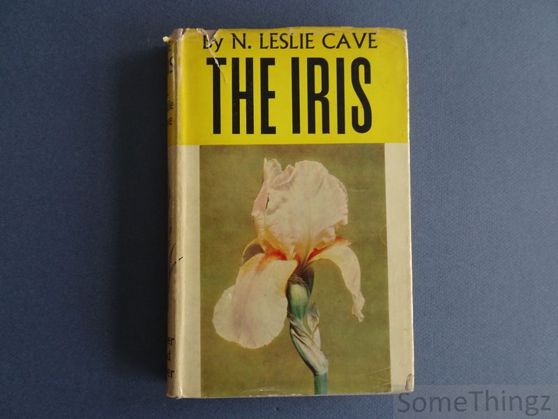 Cave, N. Leslie. - The Iris.