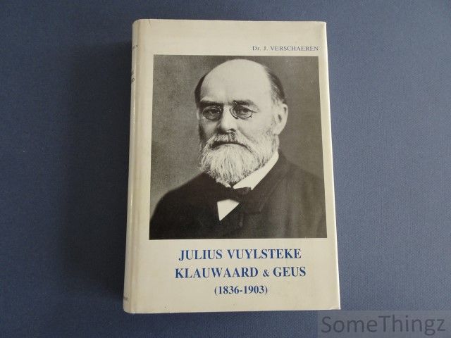 Dr. J. Verschaeren. - Julius Vuylsteke.  Klauwaard & geus. (1836-1903).