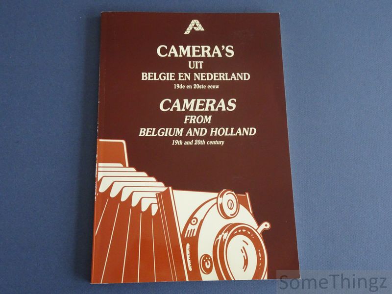 Coll. - Camera's uit Belgi en Nederland. 19de en 20ste eeuw. Cameras from Belgium and Holland. 19th and 20th century.