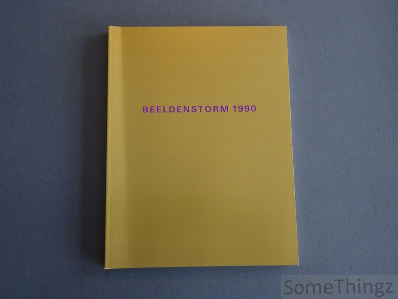 DEPONDT, Paul. - Beeldenstorm 1990.