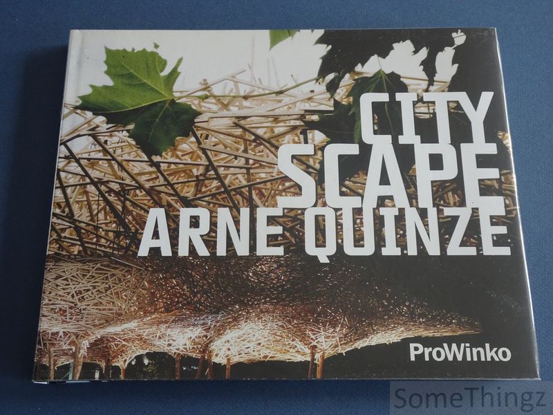 Arne Quinze, Max Borka. - Arne Quinze. City Scape. The book. (signed)