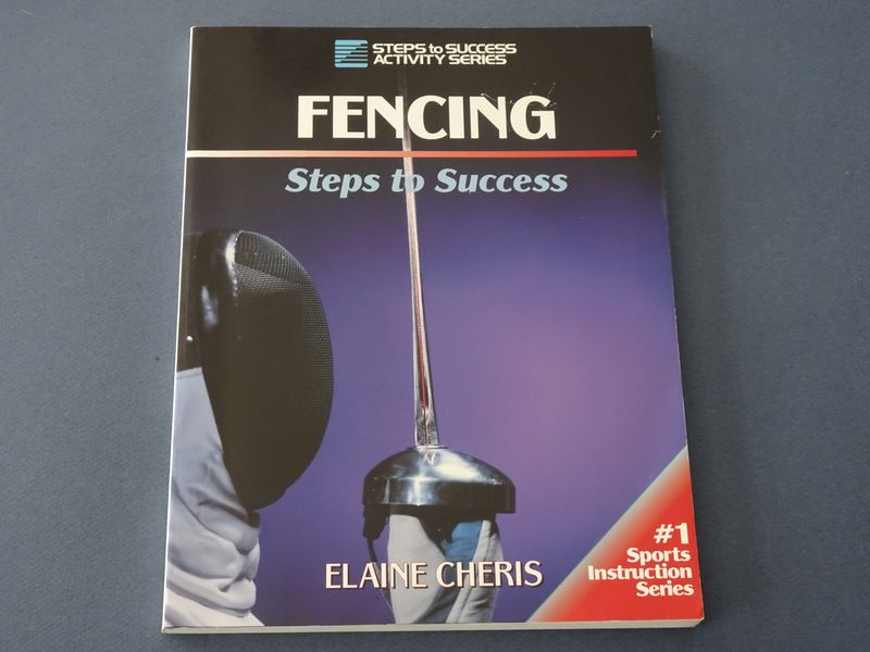 Elaine Cheris. - Fencing: Steps to Success.