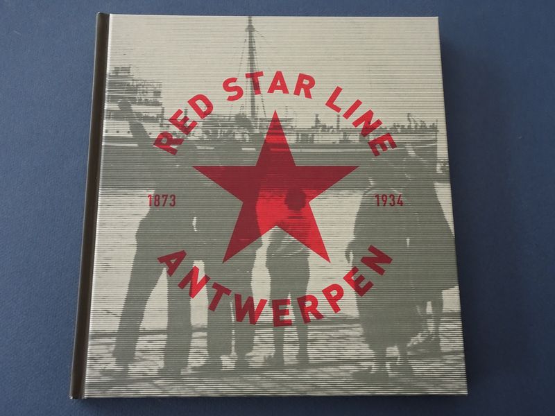 Bram Beelaert (samenst.). - Red Star Line Antwerpen 1872-1935.