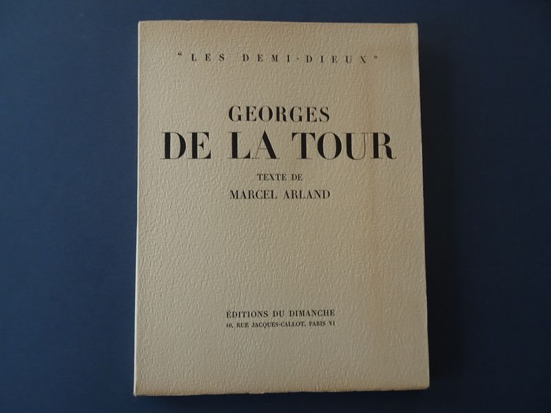 Arland Marcel - Georges de la Tour ou la lumire mentale.