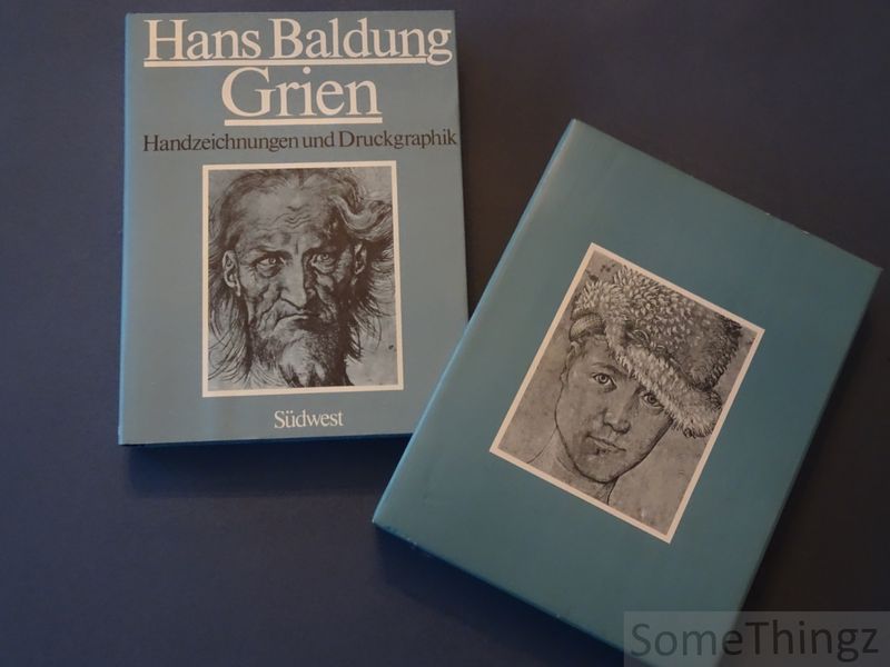 Bernhard, Marianne (Hrsg.) - Hans Baldung Grien. Handzeichnungen, Druckgraphik.