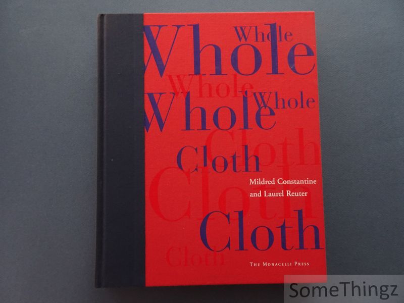 Constantine Mildred and Laurel Reuter. - Whole cloth.