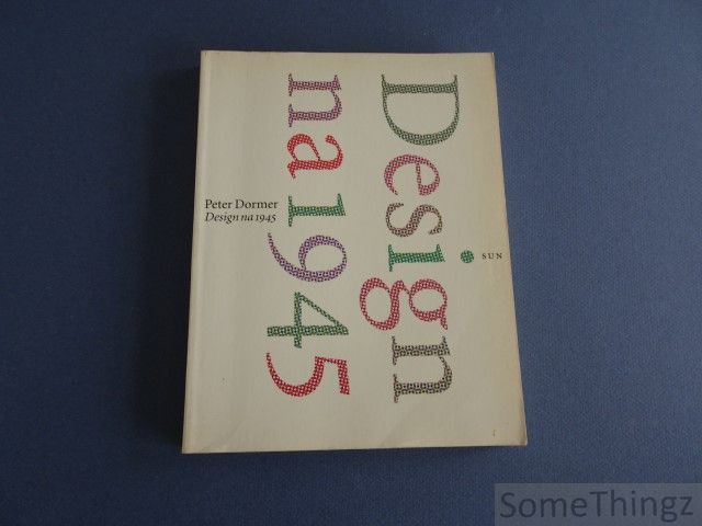 Dormer, Peter. - Design na 1945.