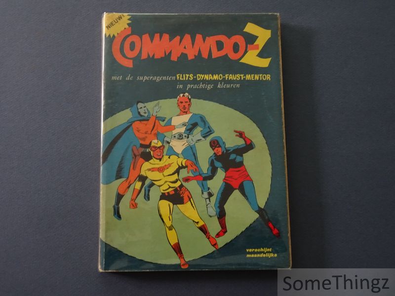 N/A. - Commando-Z met de superagenten Flits - Dynamo - Faust - Mentor in prachtige kleuren.