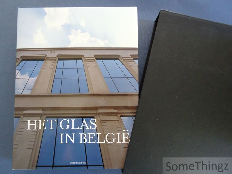 Engen, Luc. - Het glas in Belgi van de oorsprong tot heden.