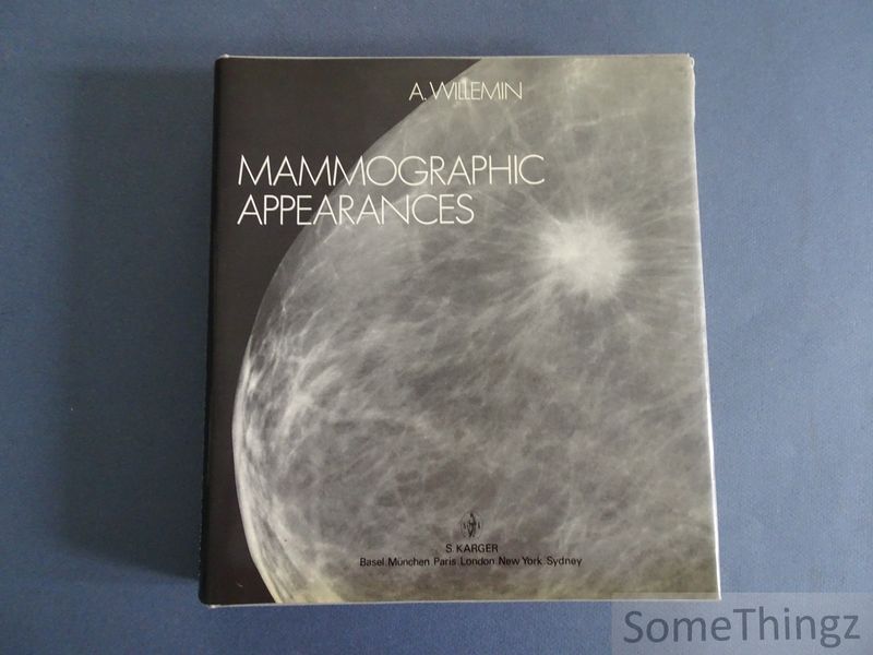 A. Willemin. - Mammographic appearances. / Les images mammographiques.