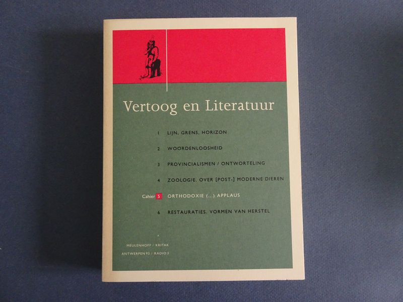 Bart Verschaffel en Mark Verminck (red.). - Vertoog en Literatuur. Cahier 5: Orthodoxie (...) applaus.