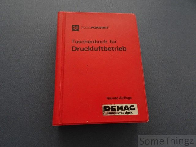 D. Marggraf u.a. / FMA Pokorny. - Taschenbuch fr Druckluftbetrieb.