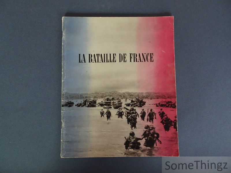 N/A. - La Bataille de France.