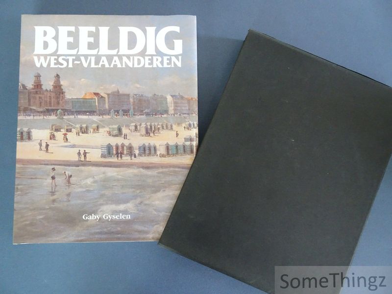 Gyselen, Gaby. - Beeldig West-Vlaanderen. [Gesigneerd.]