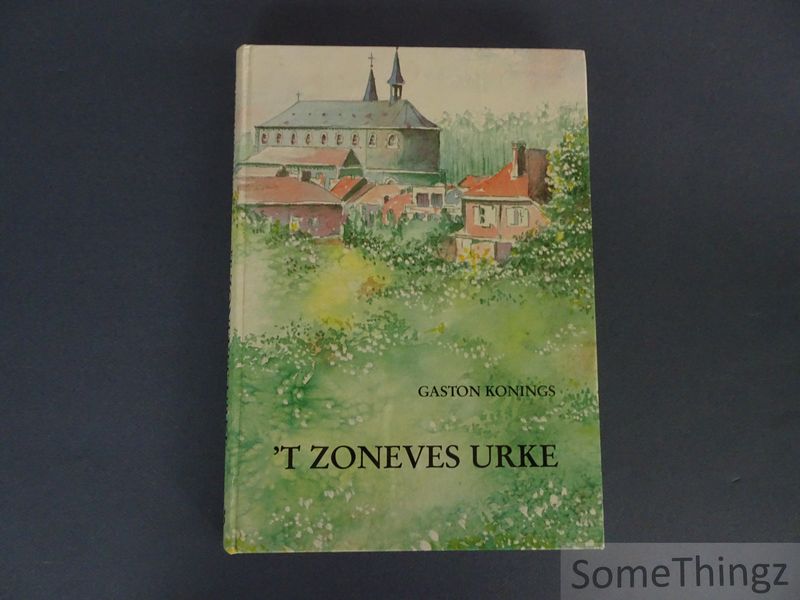 Konings, Gaston. - t Zoneves urke.