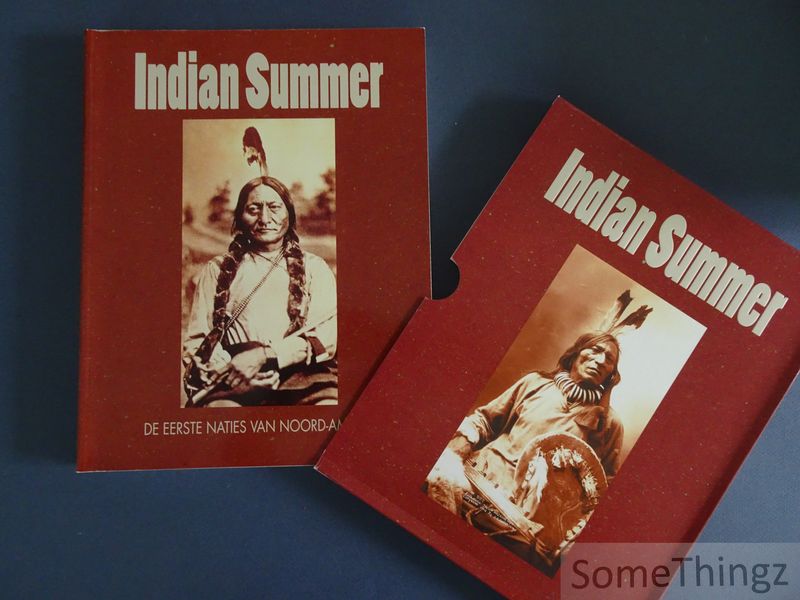 Genevive Dieu et al. (red.) - Indian Summer : de eerste naties van Noord-Amerika.