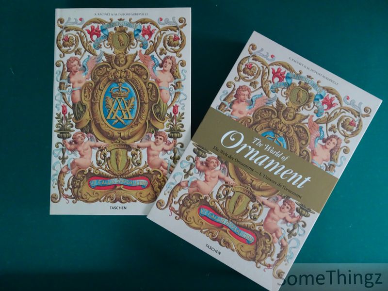A. Racinet and M. Dupont-Auberville. - The World of Ornament. / Die Welt der Ornamente. / L'univers de l'ornement.