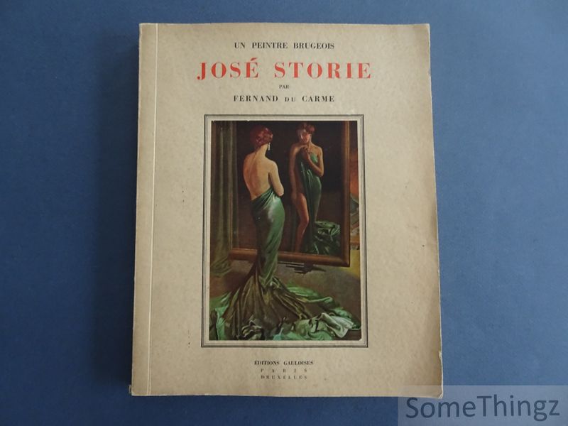 Fernand du Carme. - Un peintre brugeois: Jos Storie.