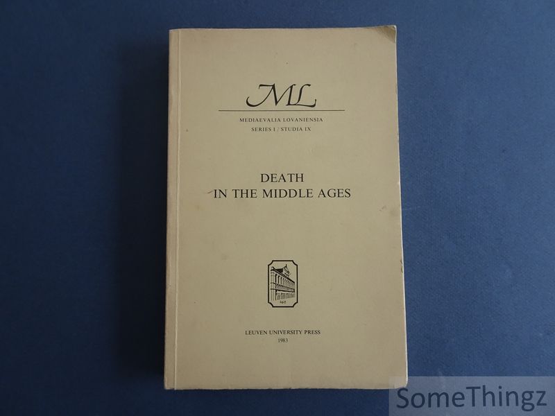 Herman Braet and Werner Verbeke (eds.). - Death in the Middle Ages.