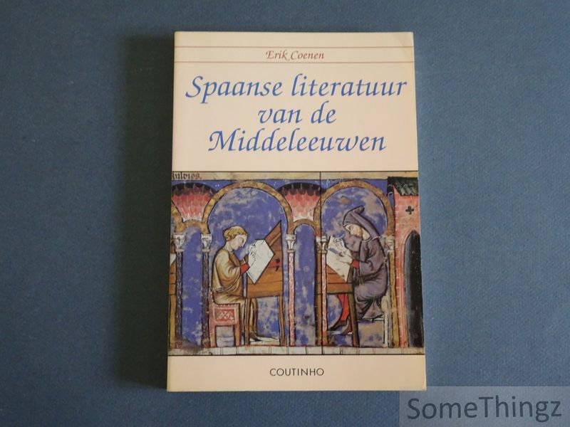Coenen, Erik. - Spaanse literatuur van de Middeleeuwen.