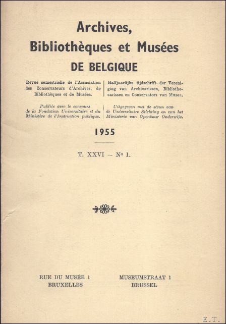 N/A. - ARCHIVES, BIBLIOTHEQUES ET MUSEES DE BELGIQUE.