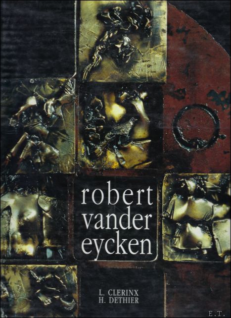 CLERINX, L./ DETHIER, H. - ROBERT VANDER EYCKEN.
