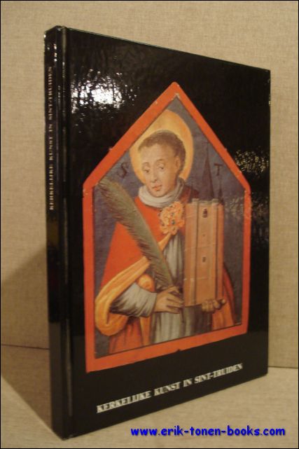 N/A. - KERKELIJKE KUNST IN SINT-TRUIDEN.