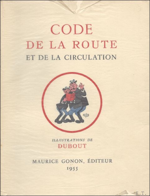 N/A. - CODE DE LA ROUTE ET DE LA CIRCULATION.