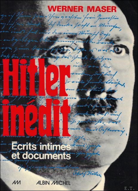 MASER, WERNER. - HITLER INEDIT.