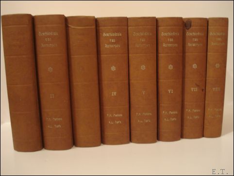 MERTENS-TORFS - DE GESCHIEDENIS VAN ANTWERPEN 8 delen