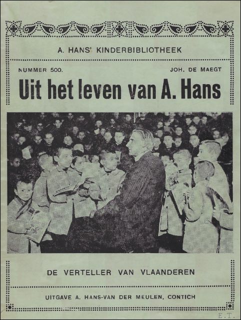 DE MAEGT, JOH. - UIT HET LEVEN VAN A. HANS.